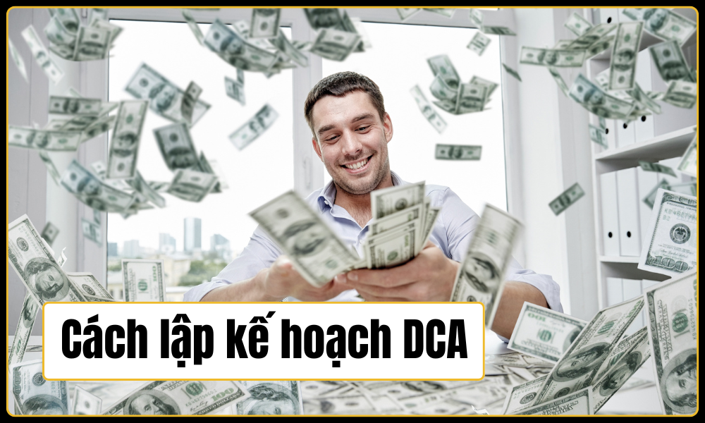 Cách lập đầu tư DCA