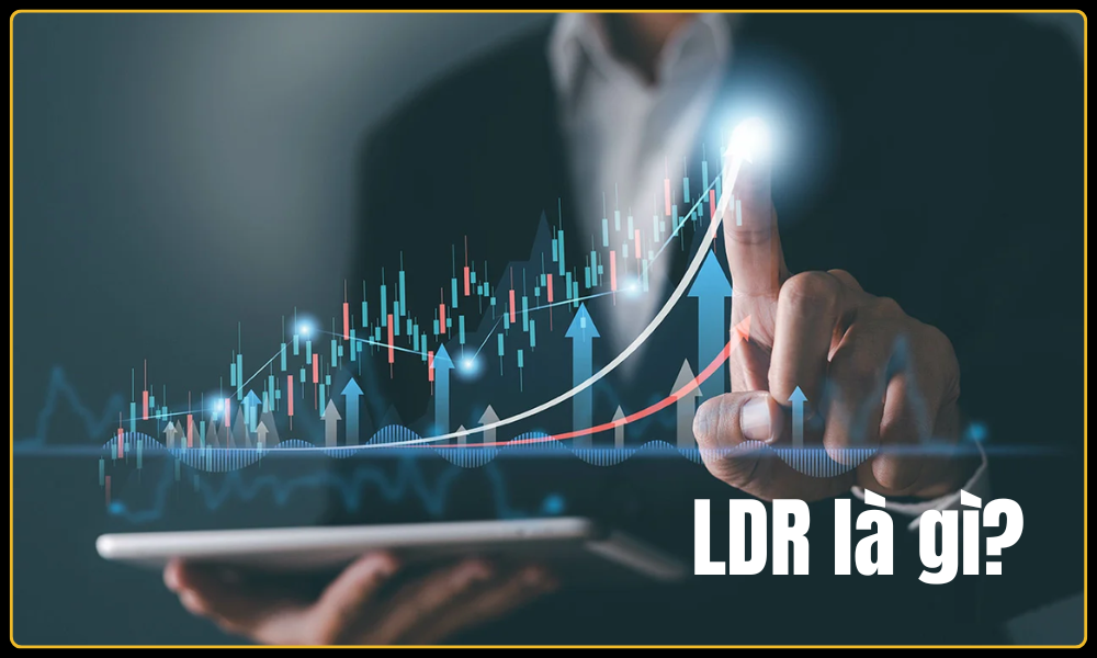 LDR là gì?