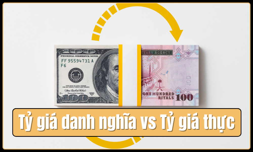So sánh tỷ giá danh nghĩa vả thực