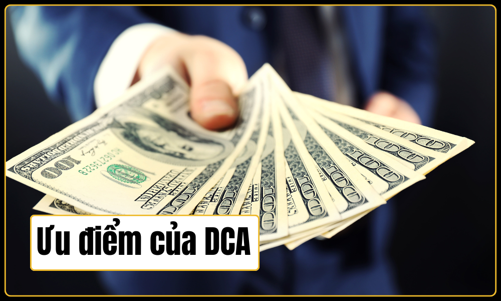 Ưu điểm của DCA là gì