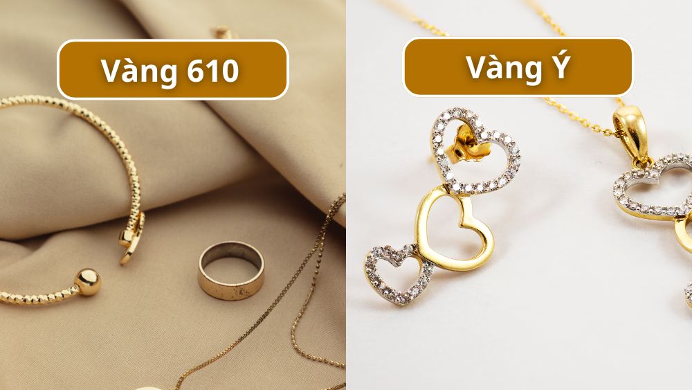 Sự khác biệt giữa vàng 610 và vàng Ý