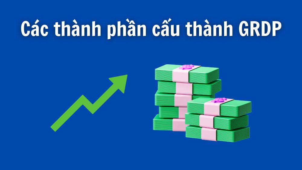 Các thành phần cấu thành GRDP