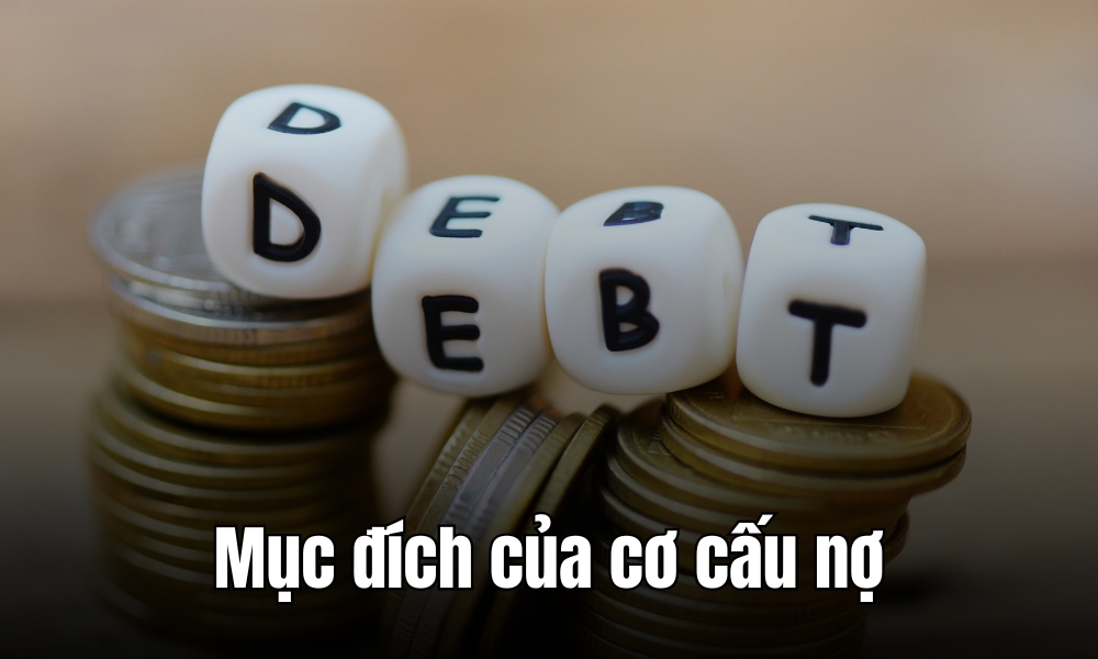 Mục đích của việc cơ cấu nợ
