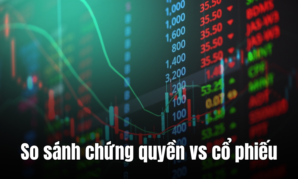 So sánh chứng quyền và quyền mua cổ phiếu