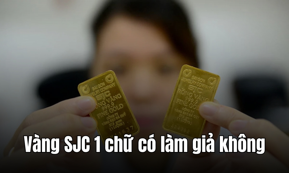 Vàng SJC 1 chữ có bị làm giả không