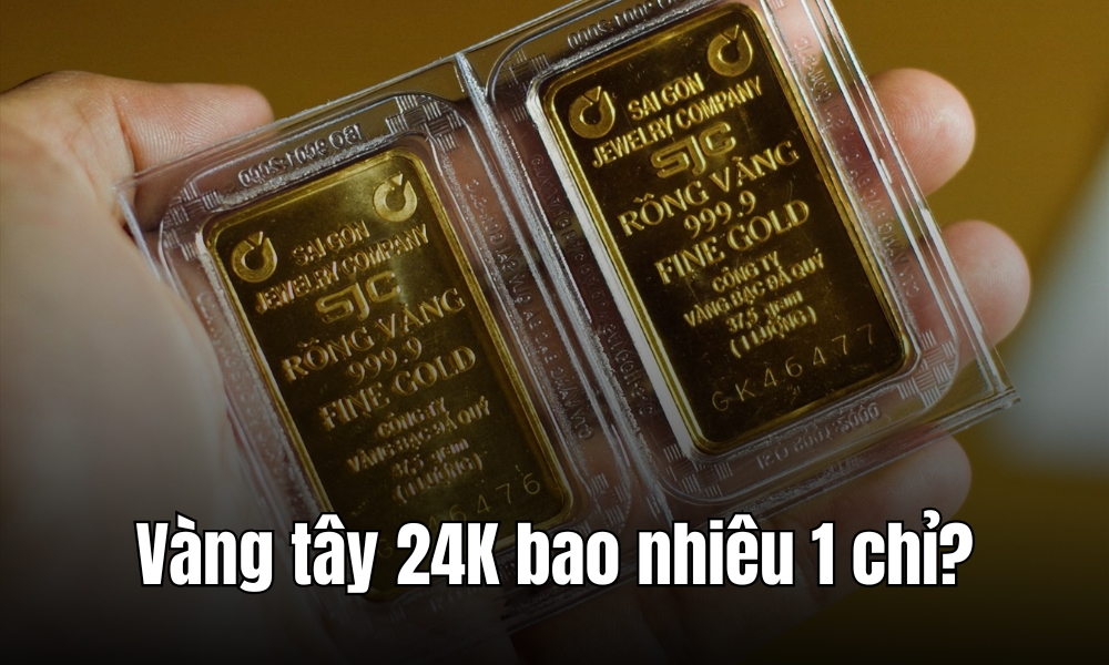 Vàng tây 24K bao nhiêu 1 chỉ