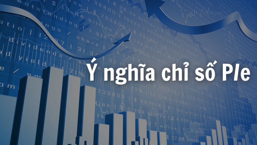 Ý nghĩa của chỉ số P/E