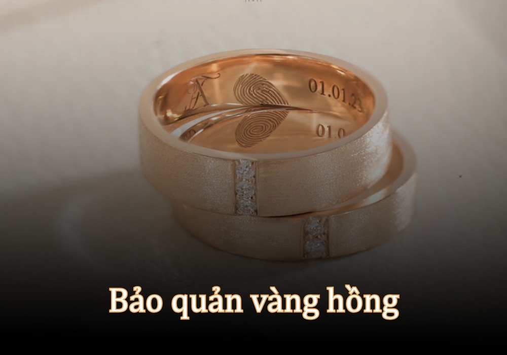 Cách bảo quản và sử dụng vàng hồng bền màu