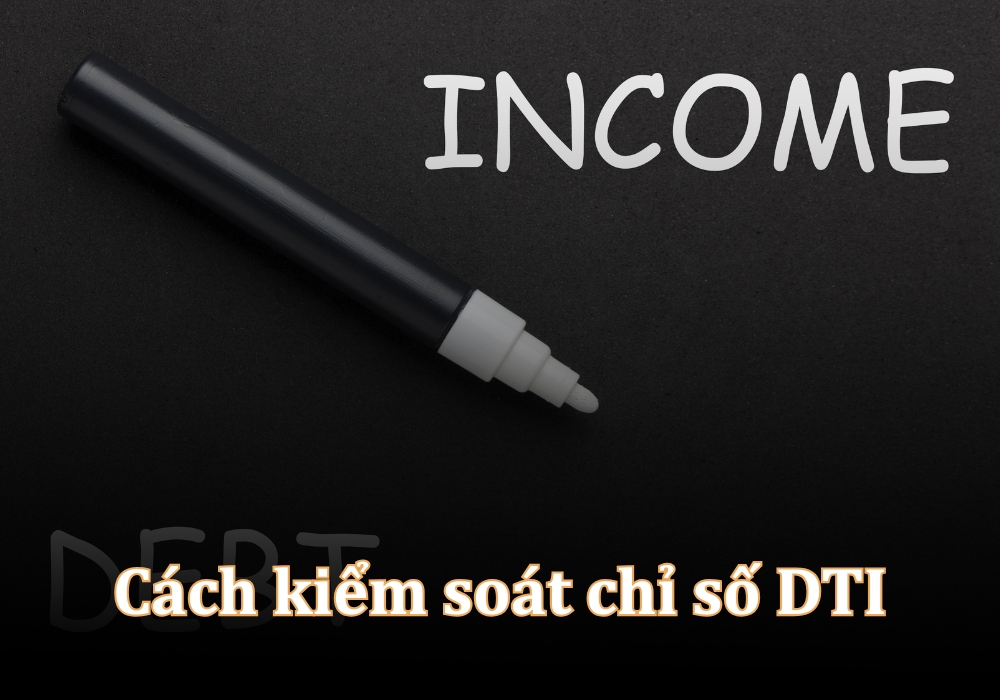 Cách kiểm soát DTI là gì
