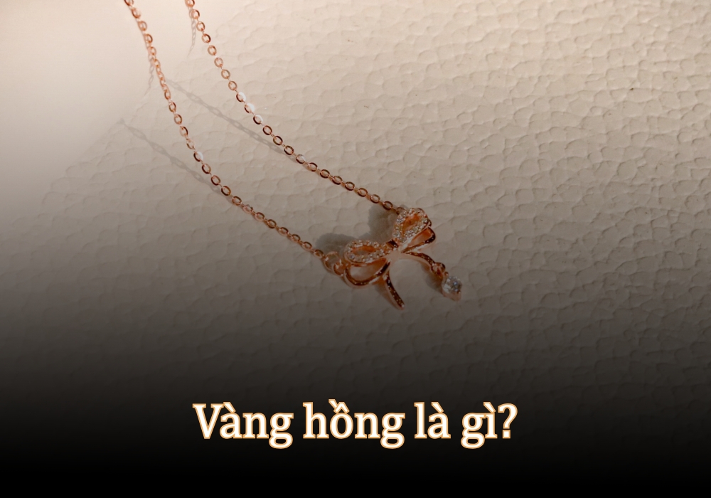 Vàng hồng là gì