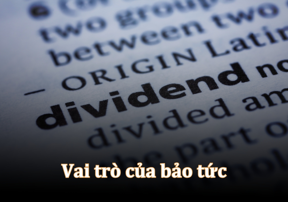Vai trò của bảo tức