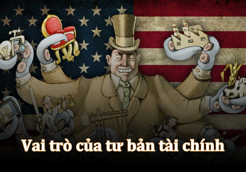 Vai trò của tư bản tài chính trong nền kinh tế