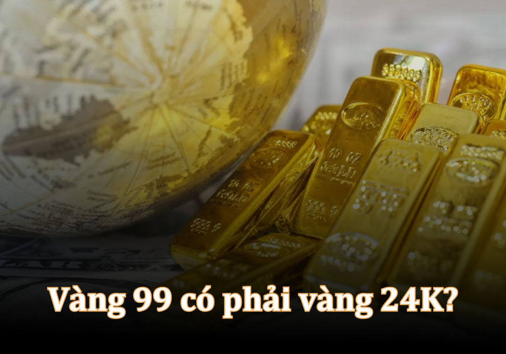 Vàng 99 và vàng 24K có giống nhau không?
