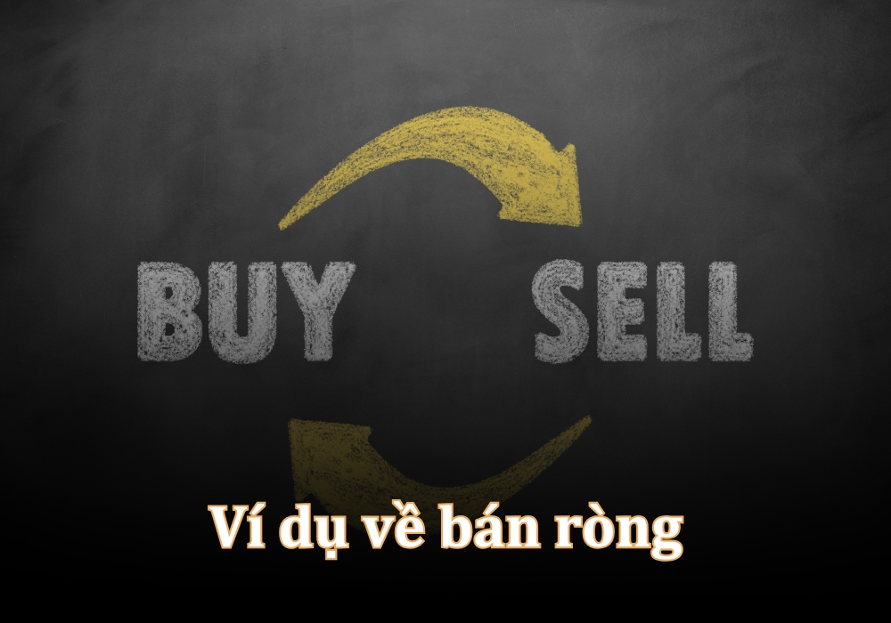 Ví dụ về bán ròng tác động mạnh